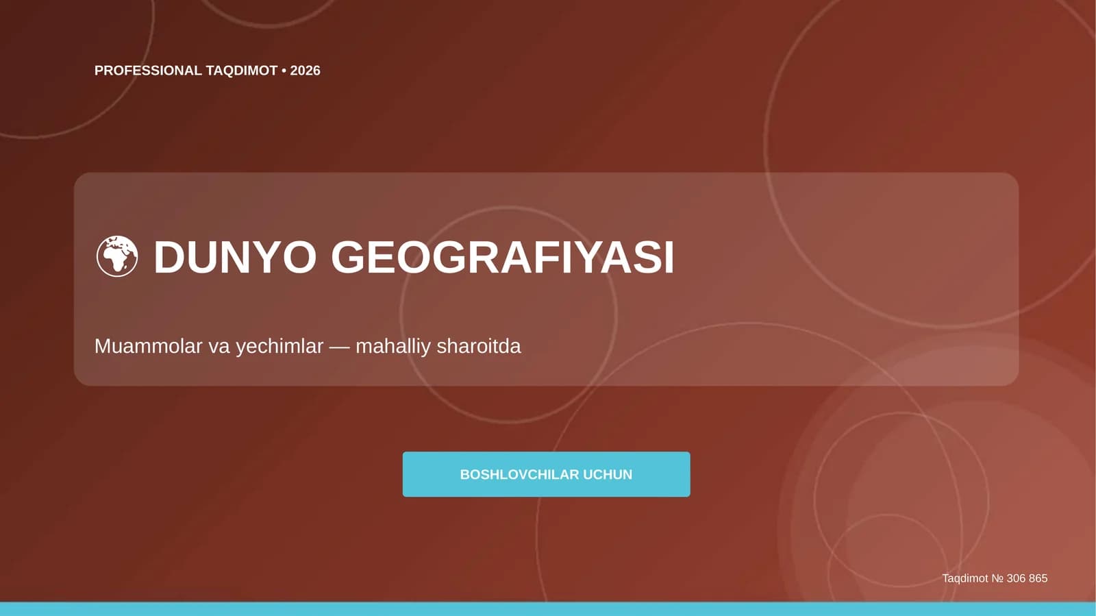 DUNYO GEOGRAFIYASI Muammolar va yechimlar