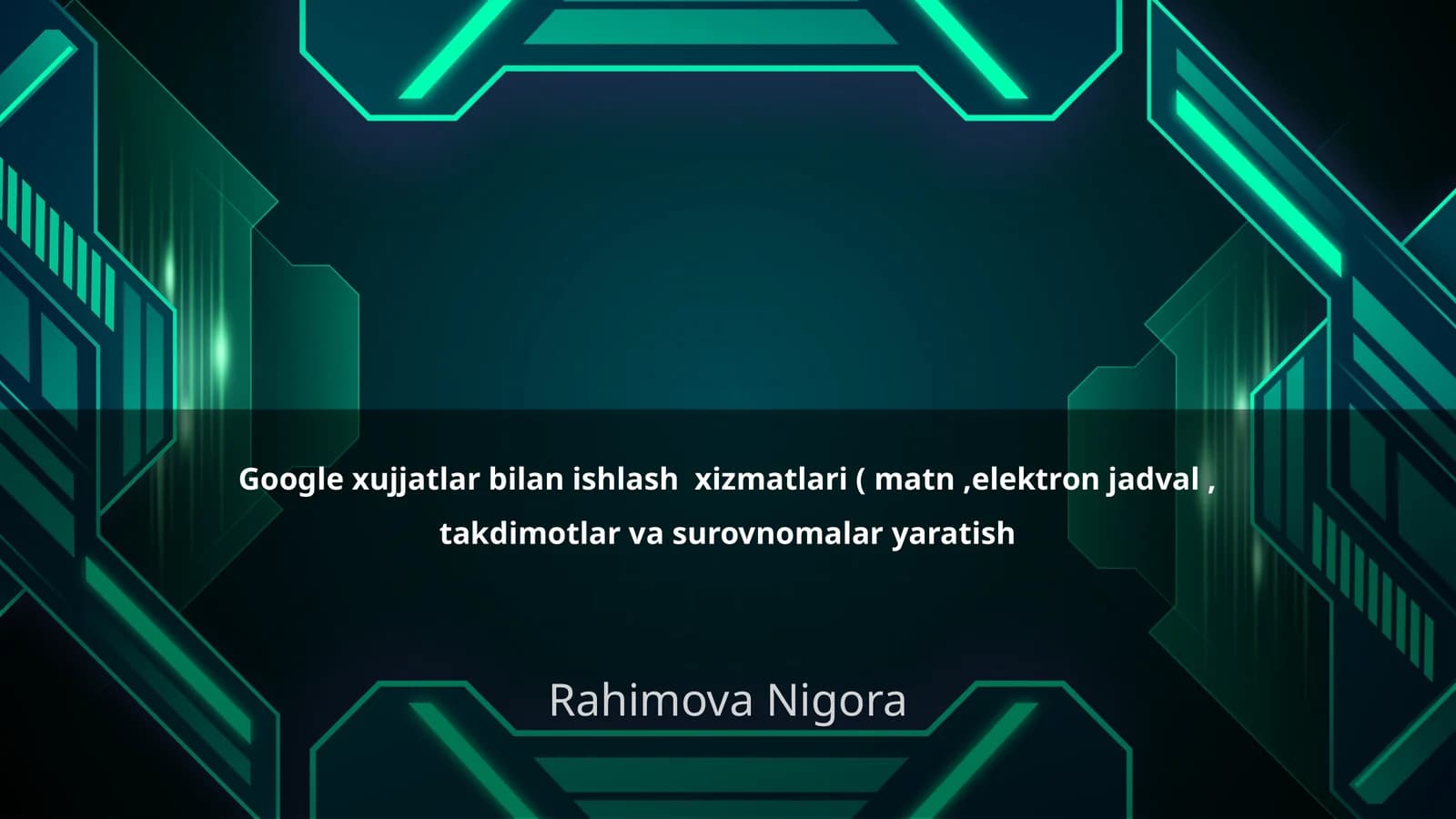 Google xujjatlar bilan ishlash xizmatlari
