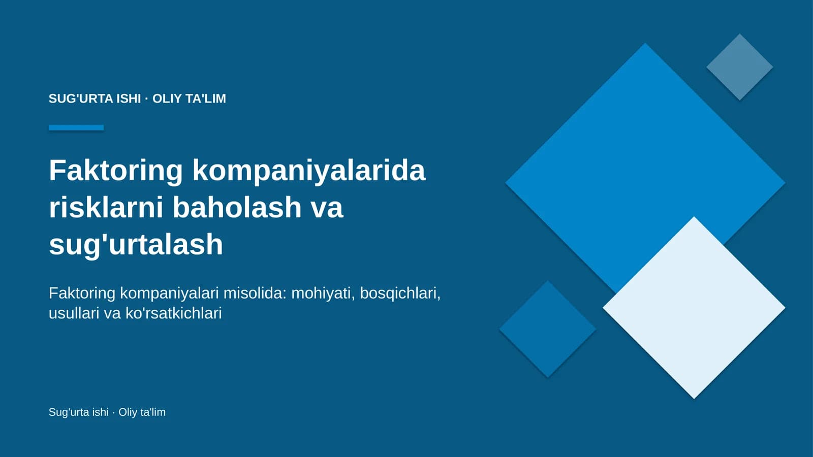 Faktoring kompaniyalarida risklarni baholash va sug'urtalash