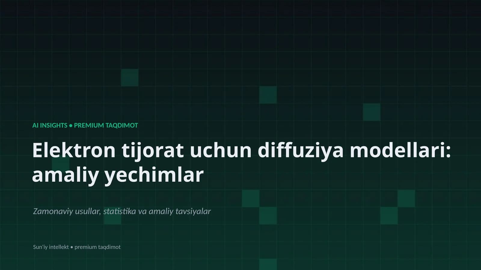 Elektron tijorat uchun diffuziya modellari: amaliy yechimlar