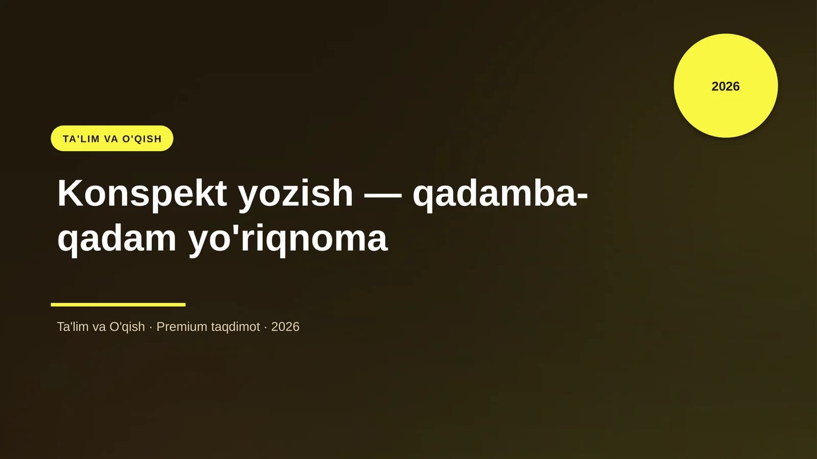 Konspekt yozish — qadamba-qadam yo'riqnoma