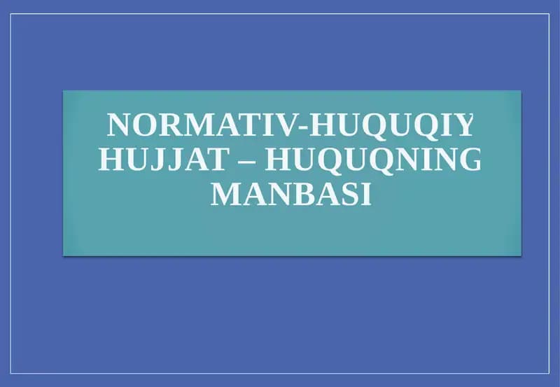 Normativ-huquqiy hujjatlar