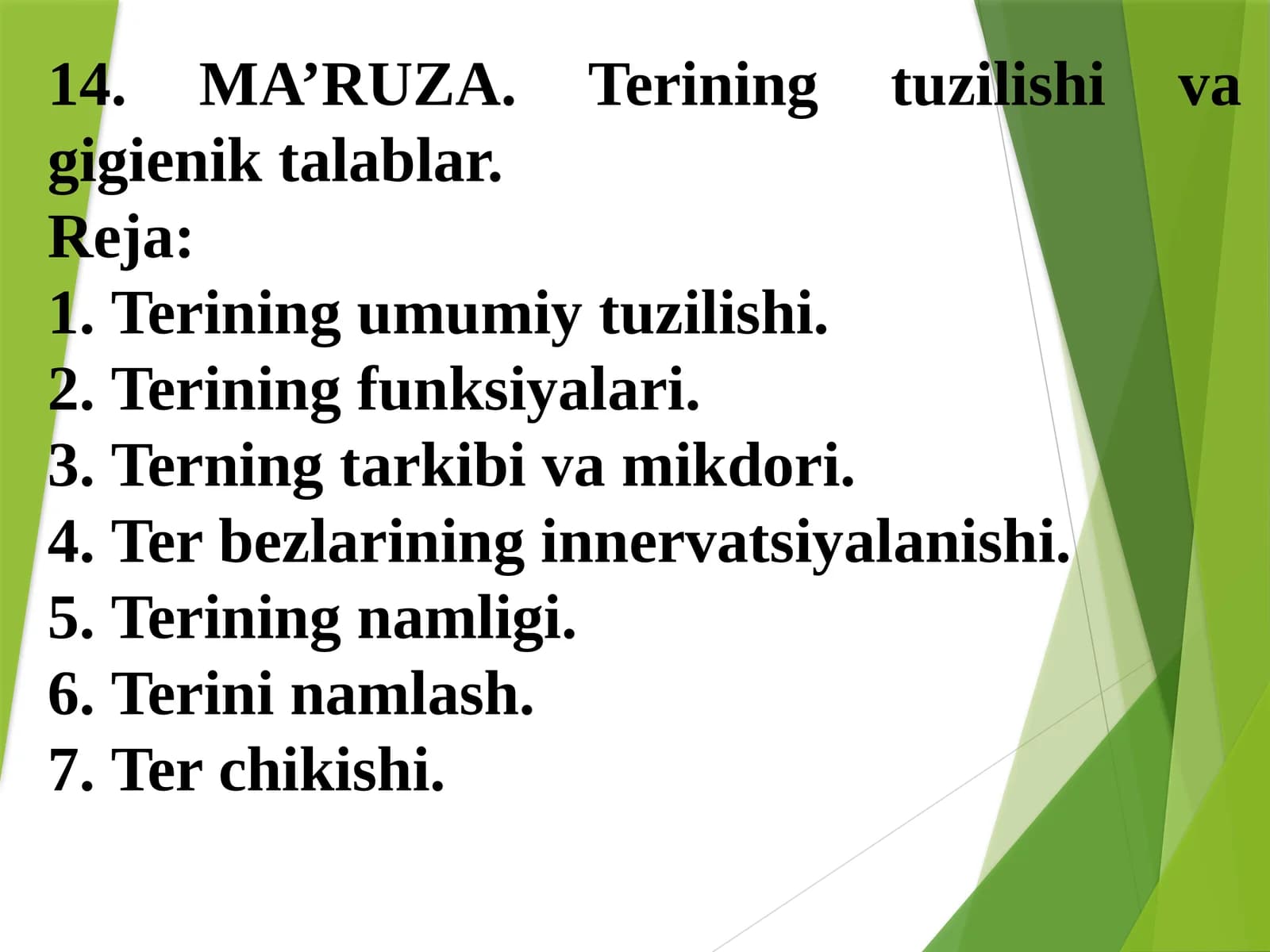 Terining tuzilishi va gigienik talablar