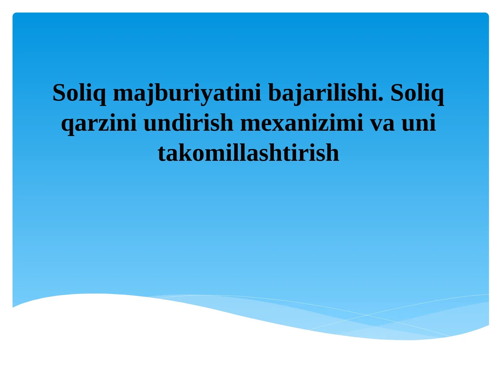 Soliq majburiyatini bajarilishi. Soliq qarzini undirish mexanizimi va uni takomillashtirish