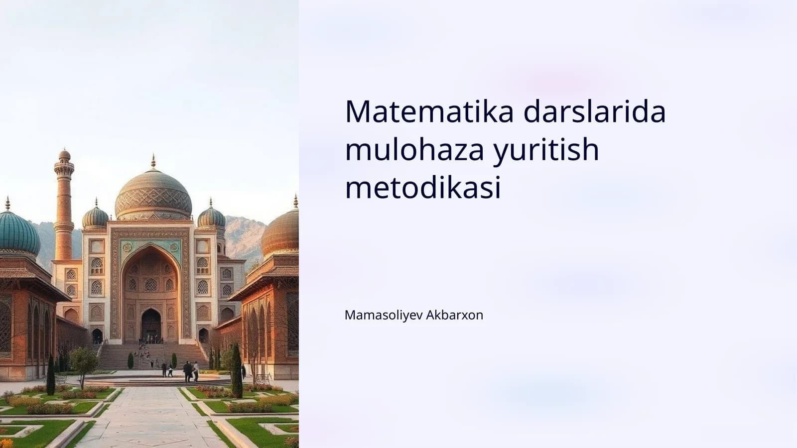 Matematika darslarida mulohaza yuritish metodikasi