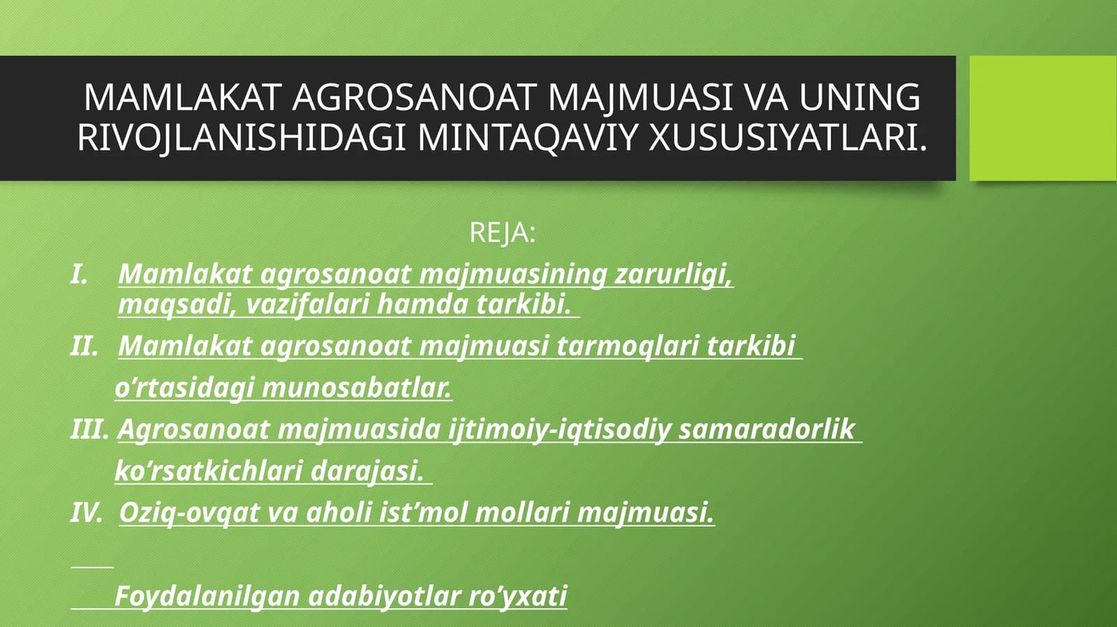 Mamlakat agrosanoat majmuasi va uning rivojlanishidagi mintaqaviy xususiyatlari
