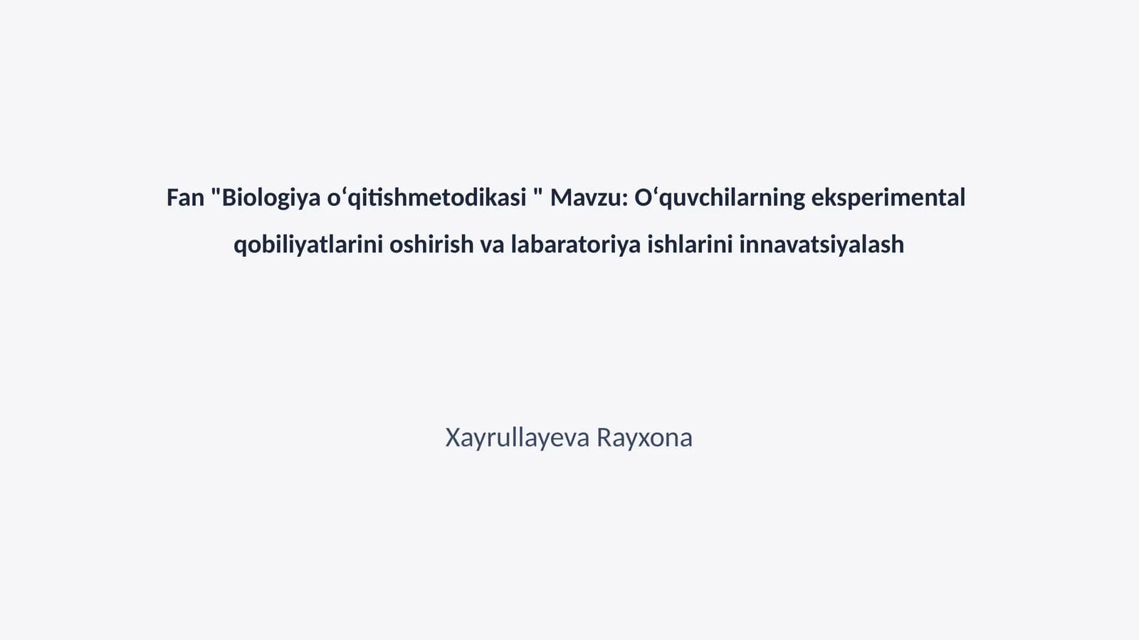 Biologiya oʻqitishmetodikasi