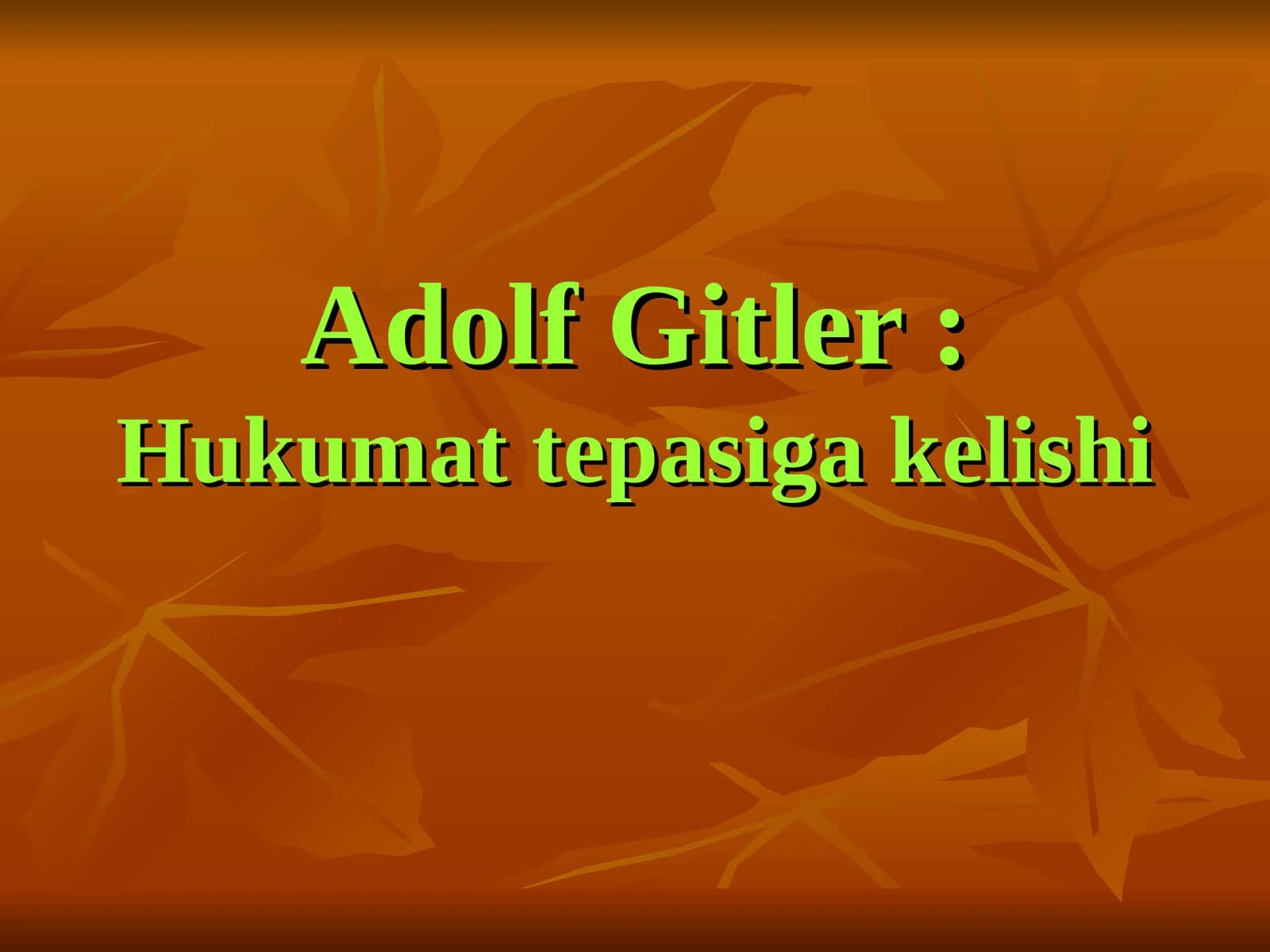 Adolf Gitler Hukumat tepasiga kelishi