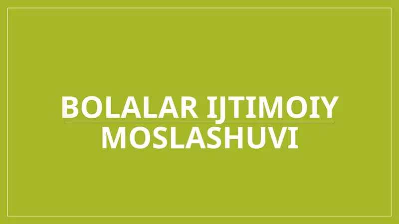 Bolalar ijtimoiy moslashuvi