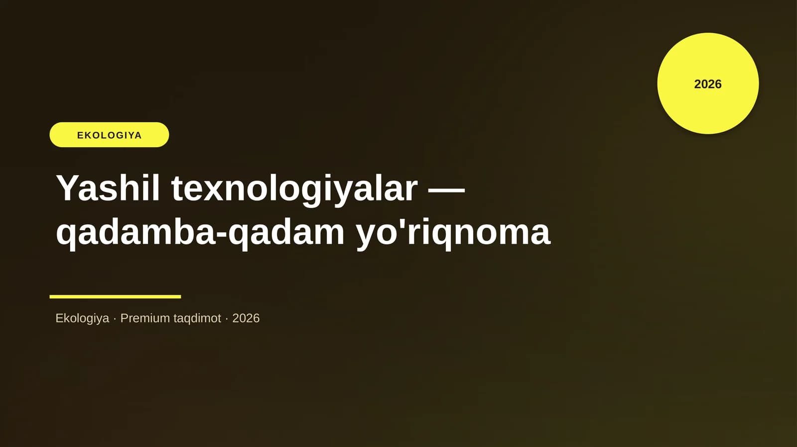 Yashil texnologiyalar — qadamba-qadam yo'riqnoma