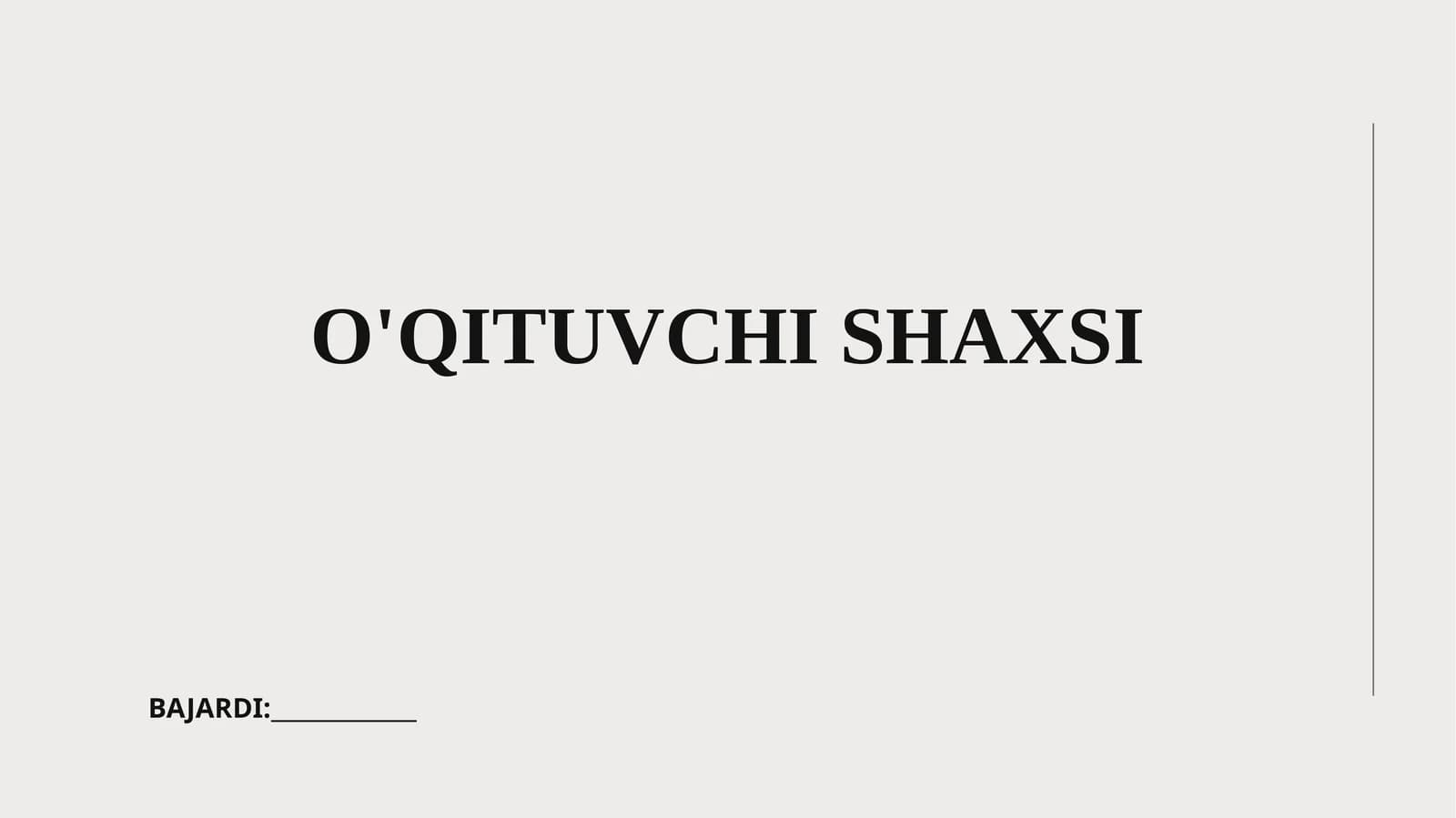 O'QITUVCHI SHAXSI