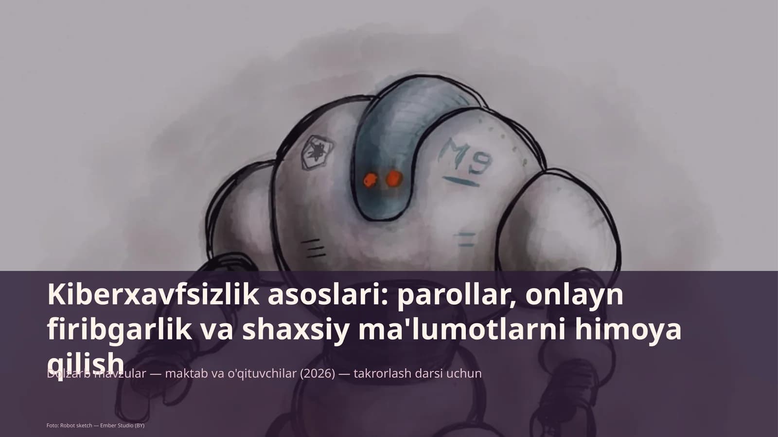 Dolzarb mavzular — maktab va o'qituvchilar (2026) — takrorlash darsi uchun