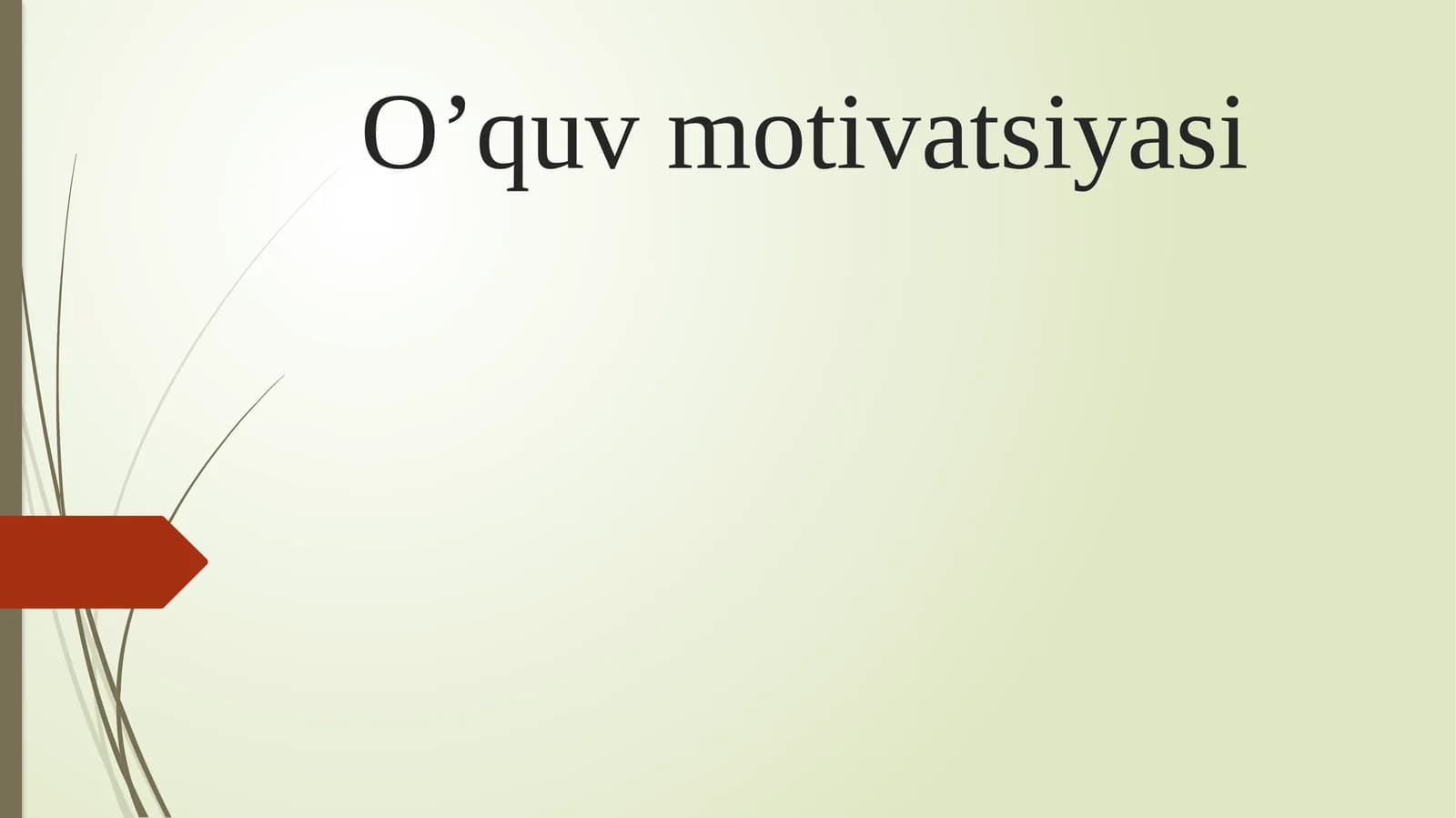 O’quv motivatsiyasi