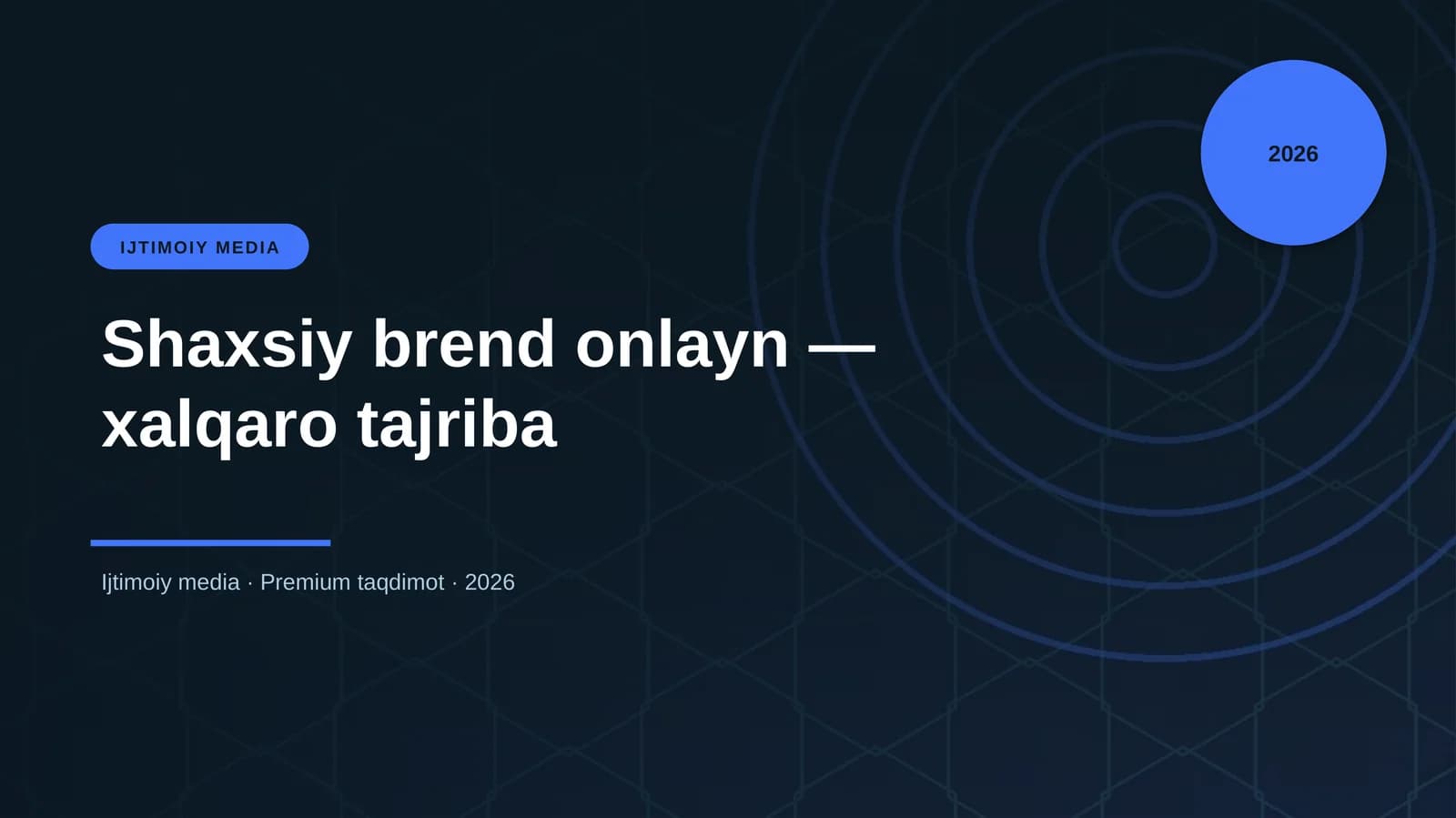 Shaxsiy brend onlayn — xalqaro tajriba