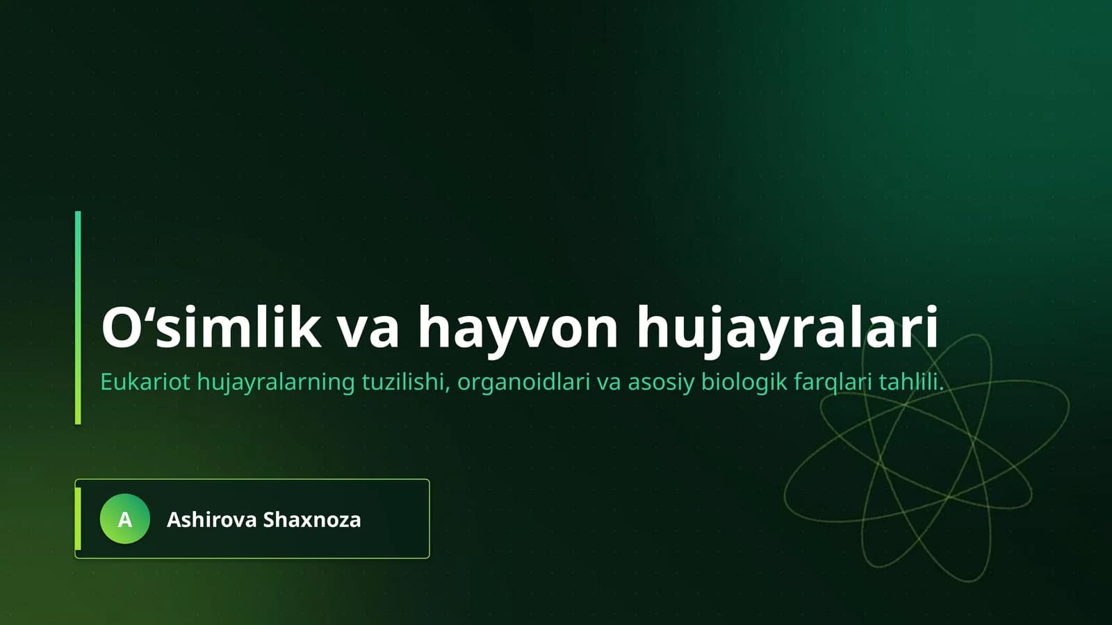 O‘simlik va hayvon hujayralari