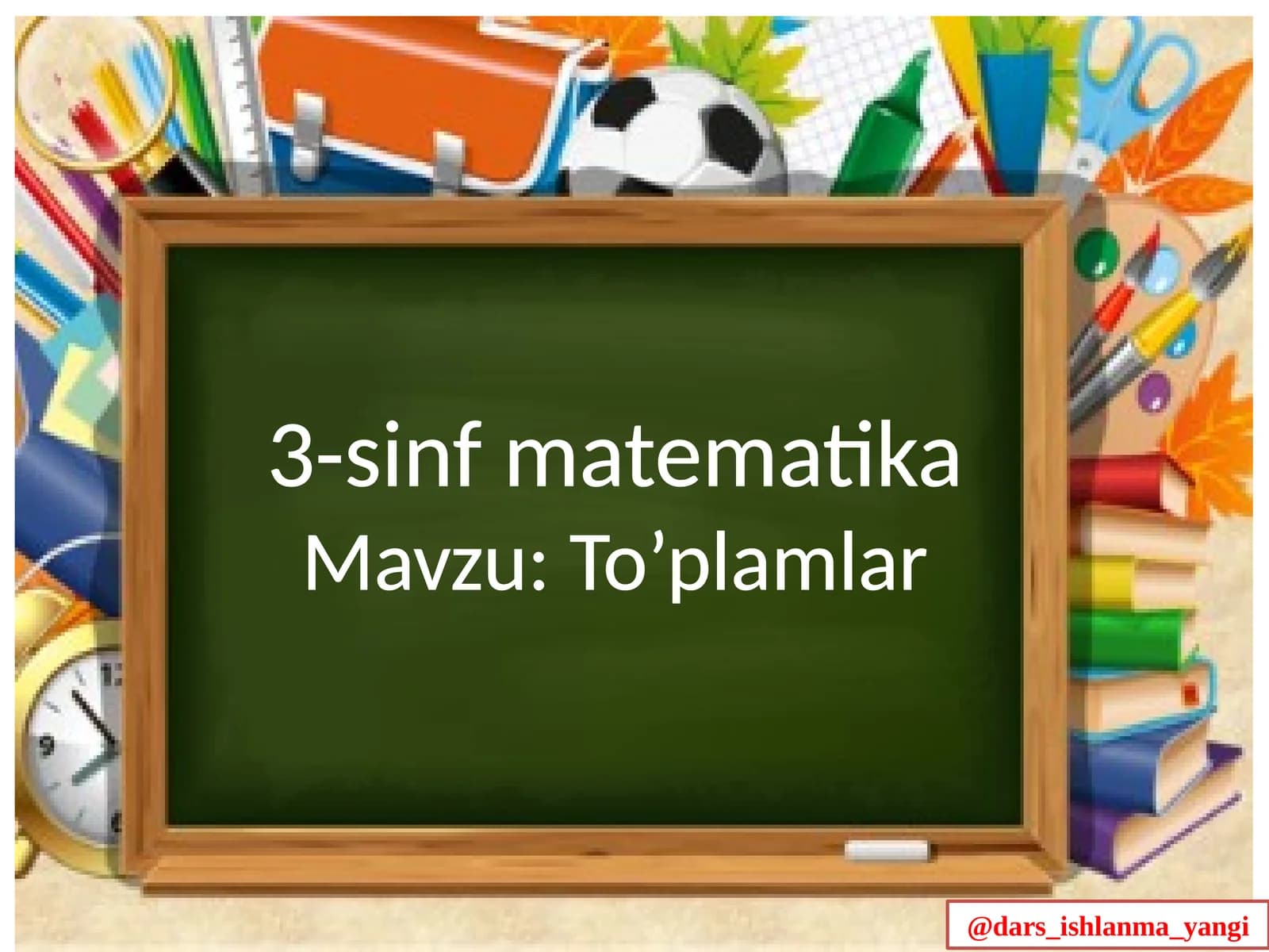 3-sinf  matematika  To’plamlar mavzusi