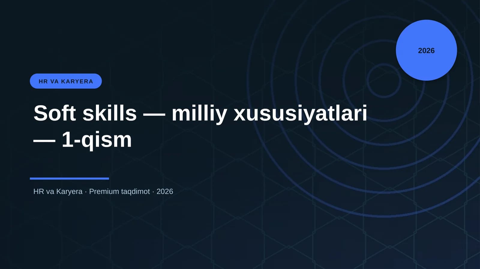 Soft skills — milliy xususiyatlari — 1-qism