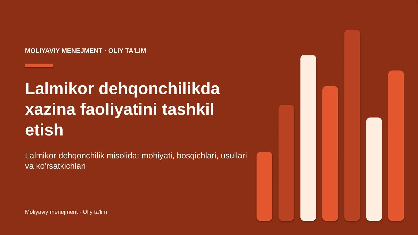 Lalmikor dehqonchilikda xazina faoliyatini tashkil etish