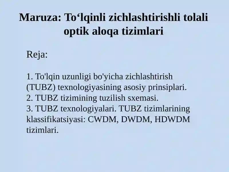 To‘lqinlizichlashtirishlitolalioptikaloqatizimlari