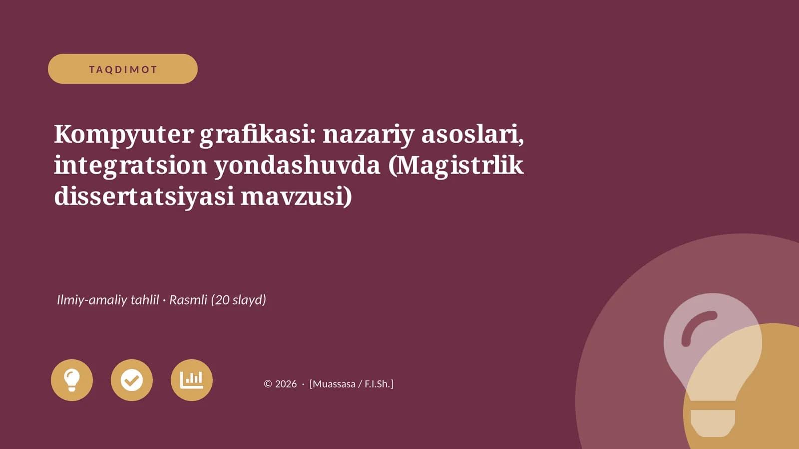 Kompyuter grafikasi: nazariy asoslari, integratsion yondashuvda (Magistrlik dissertatsiyasi mavzusi)