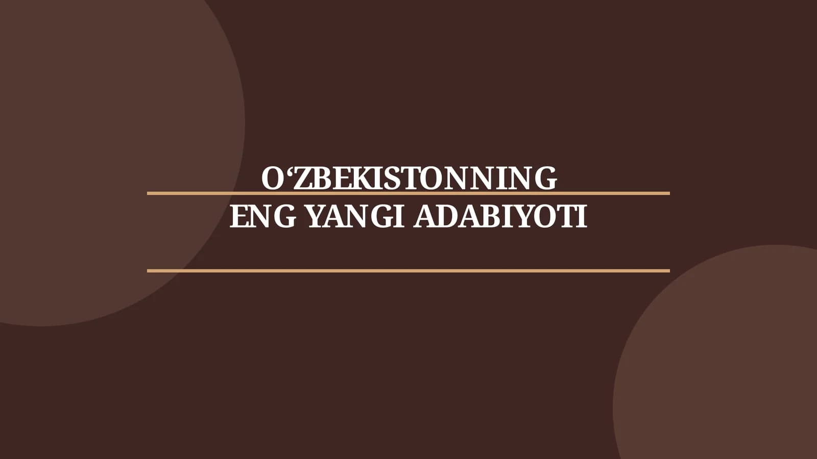 O'zbekistonning eng yangi adabiyoti