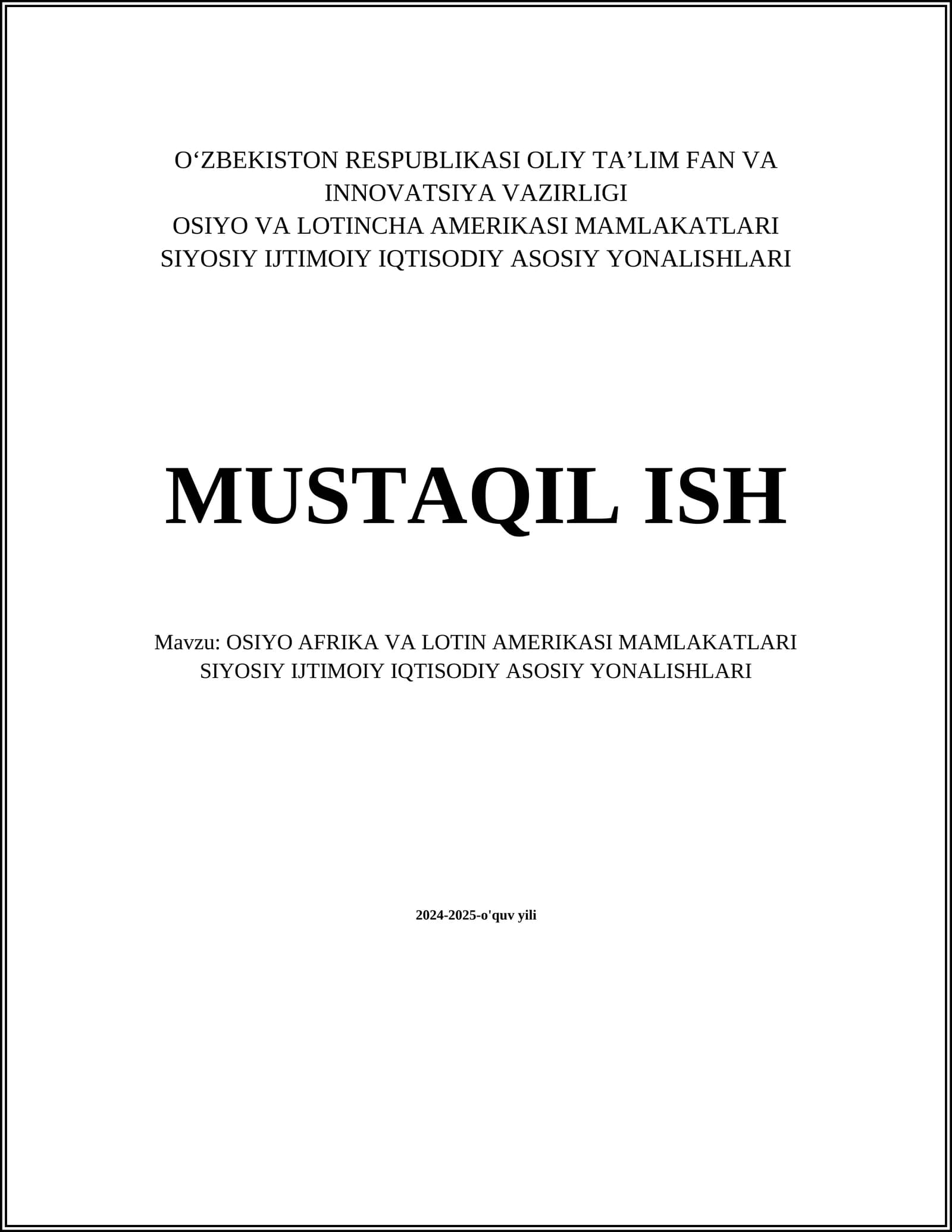 OSIYO AFRIKA VA LOTIN AMERIKASI MAMLAKATLARI SIYOSIY IJTIMOIY IQTISODIY ASOSIY YONALISHLARI