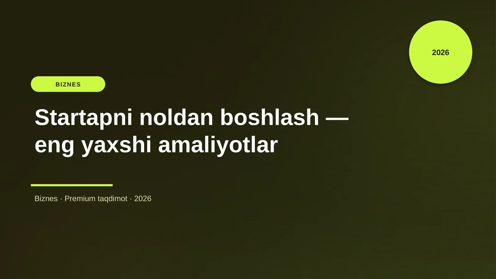 Startapni noldan boshlash — eng yaxshi amaliyotlar