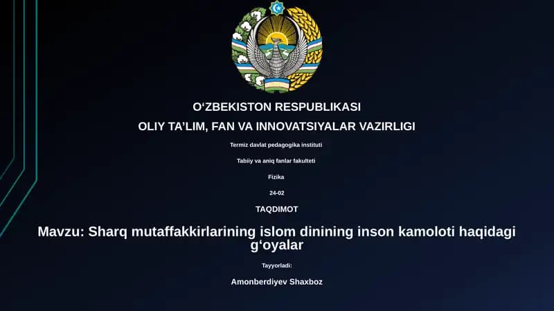 Sharq mutaffakkirlarining islom dinining inson kamoloti haqidagi gʻoyalar
