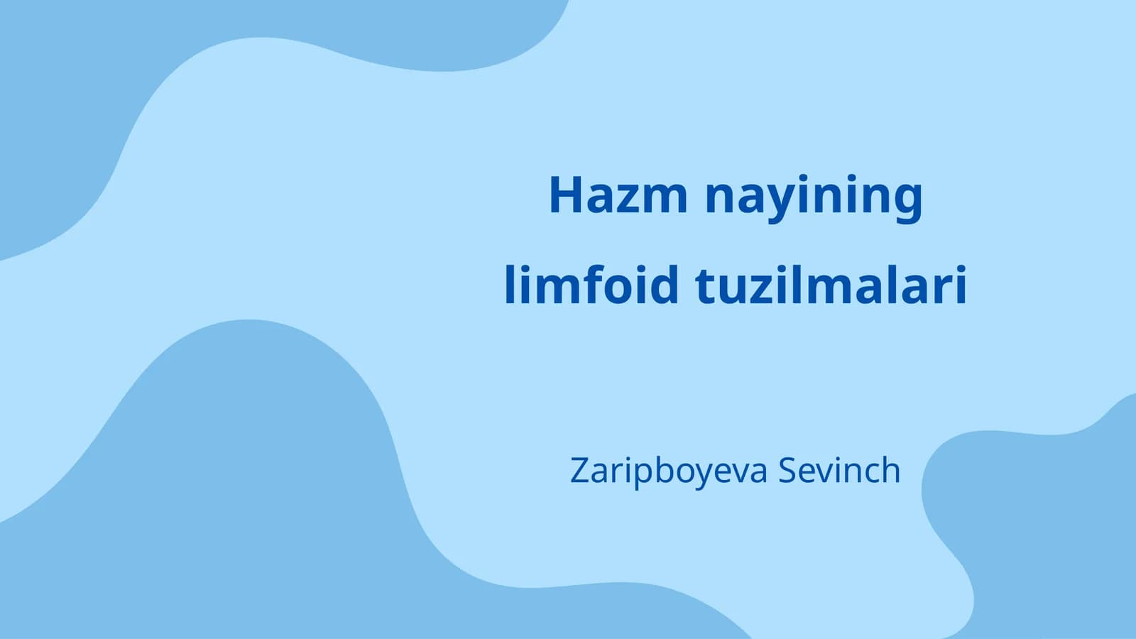 Hazm nayining limfoid tuzilmalari