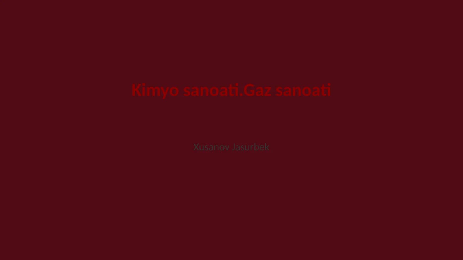 Kimyo sanoati.Gaz sanoati