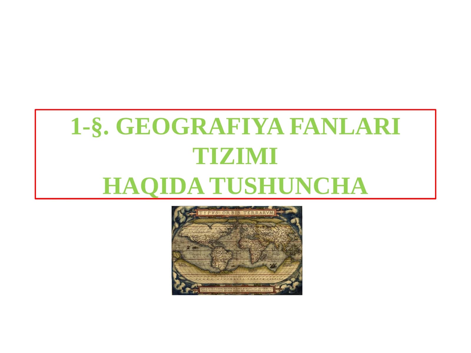 GEOGRAFIYA FANLARI TIZIMIHAQIDA TUSHUNCHA