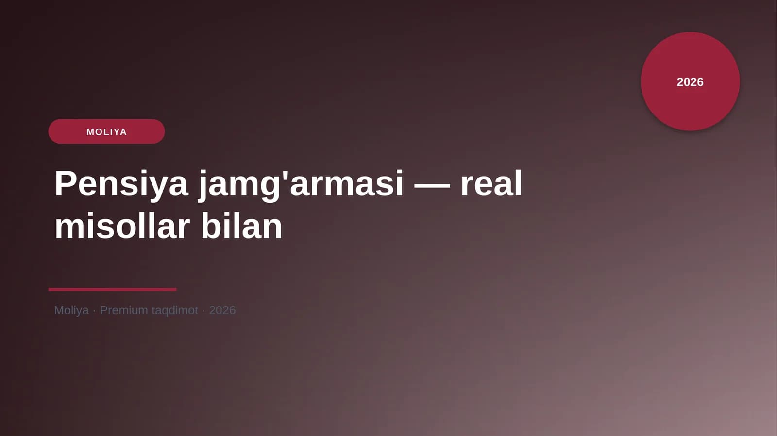 Pensiya jamg'armasi — real misollar bilan