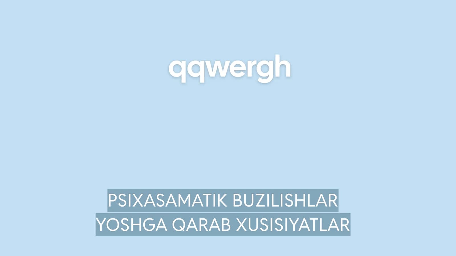 Psixosomatika Buzilishlar Yoshga Qarab Xususiyatlar
