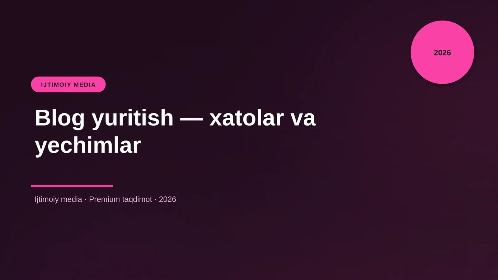 Blog yuritish — xatolar va yechimlar