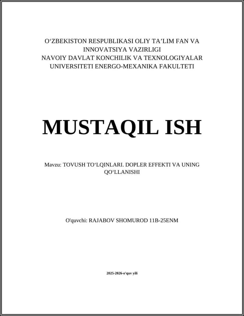TOVUSH TOʻLQINLARI. DOPLER EFFEKTI VA UNING QOʻLLANISHI