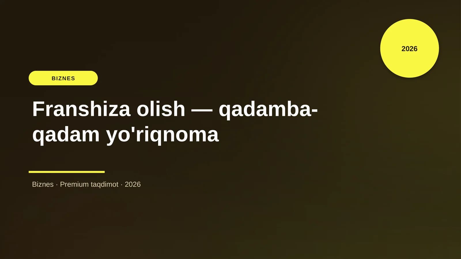Franshiza olish — qadamba-qadam yo'riqnoma