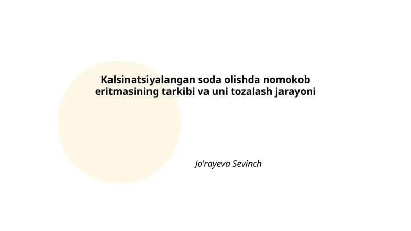 Kalsinatsiyalangan soda olishda nomokob eritmasining tarkibi va uni tozalash jarayoni