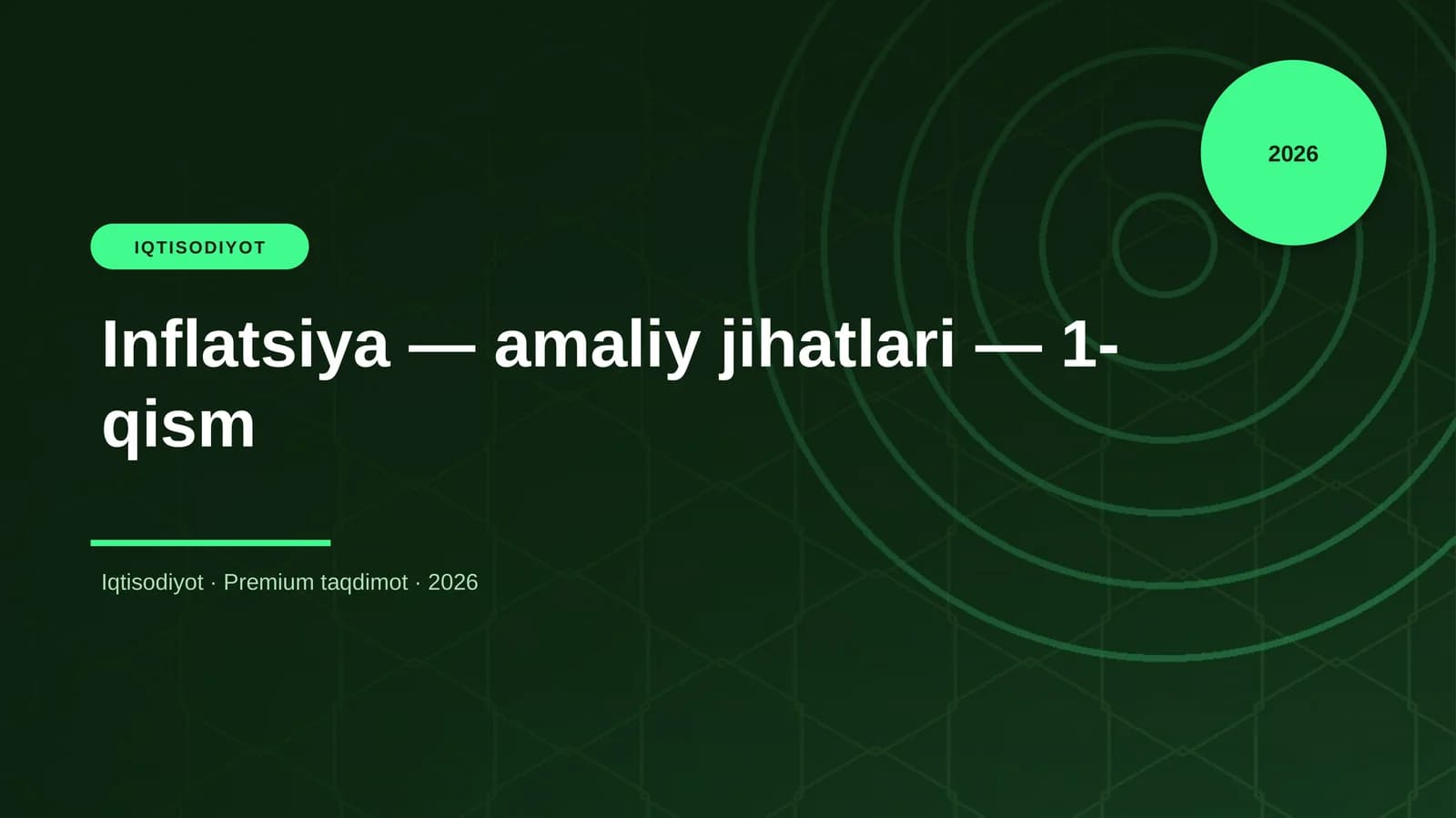 Inflatsiya — amaliy jihatlari — 1-qism