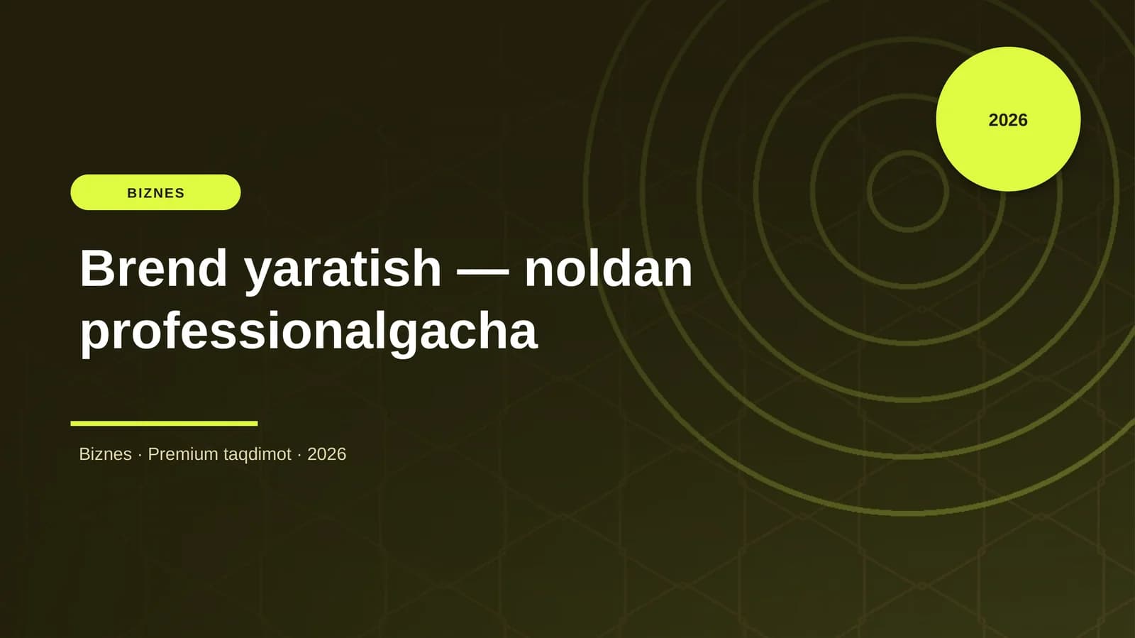 Brend yaratish — noldan professionalgacha