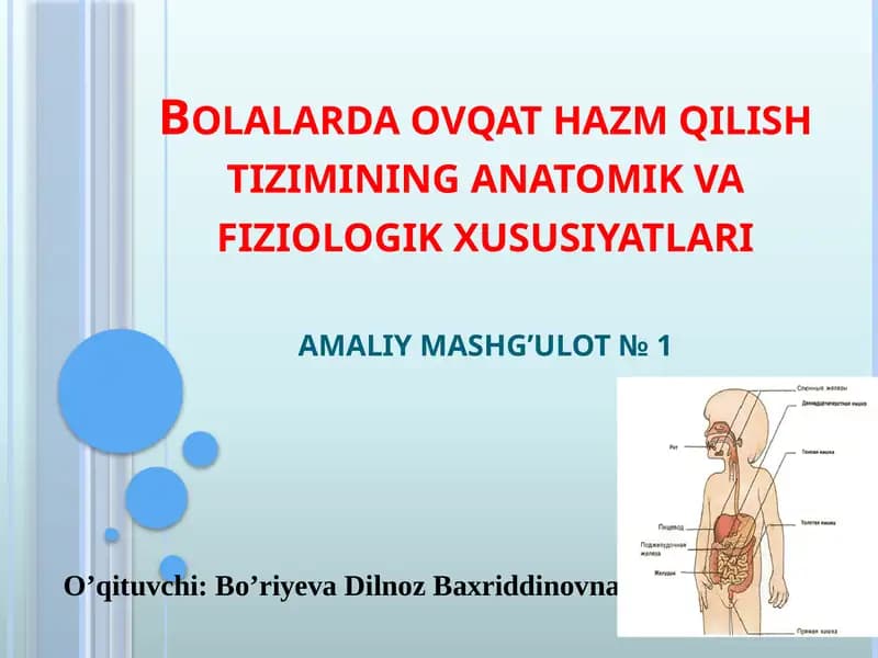 Bolalarda ovqat hazm qilish tizimining anatomik vafiziologik xususiyatlari