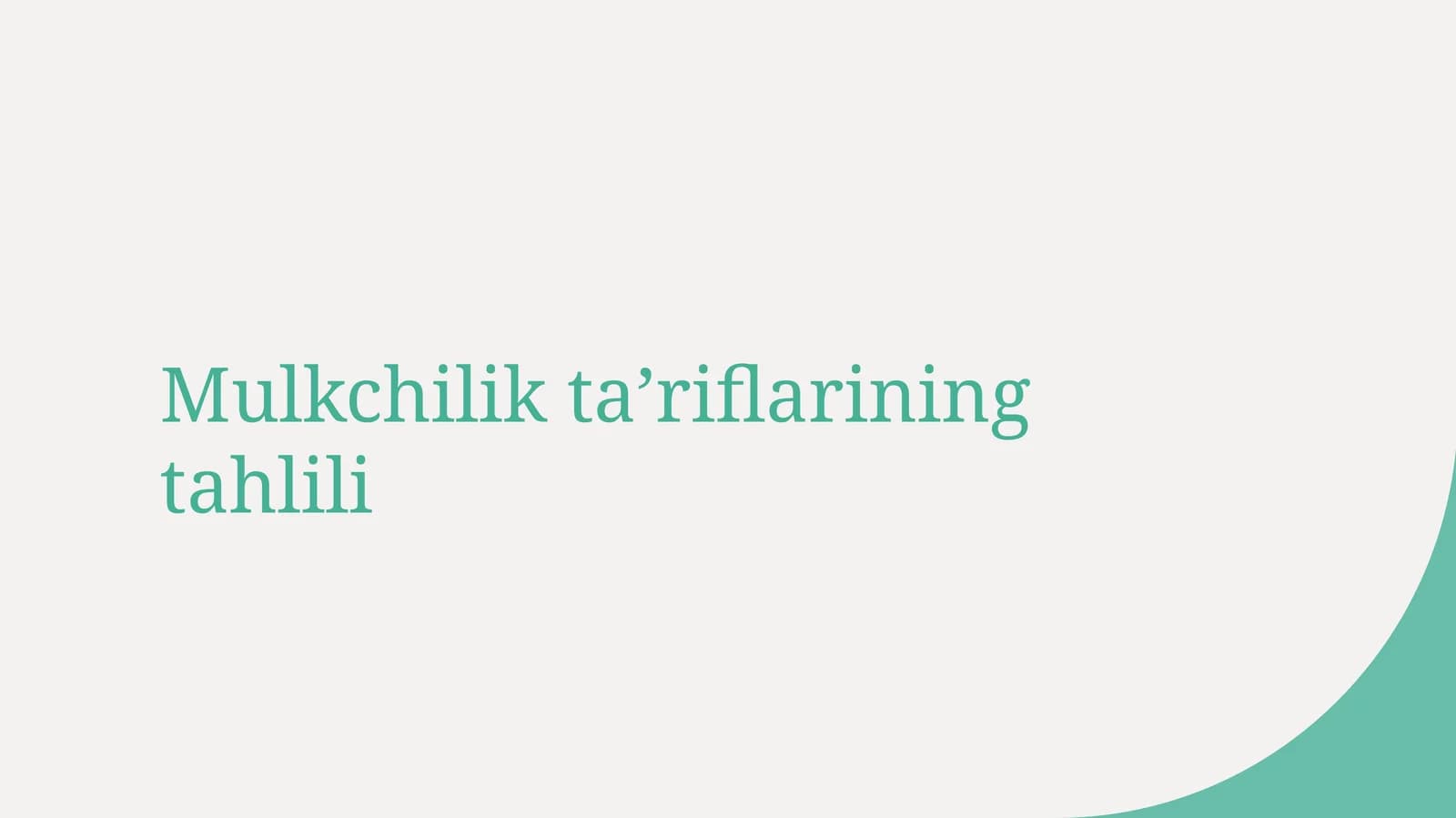Mulkchilik ta’riflarining tahlili