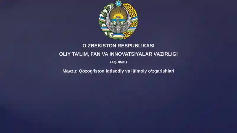 Qozogʻiston iqtisodiy va ijtimoiy o'zgarishlari