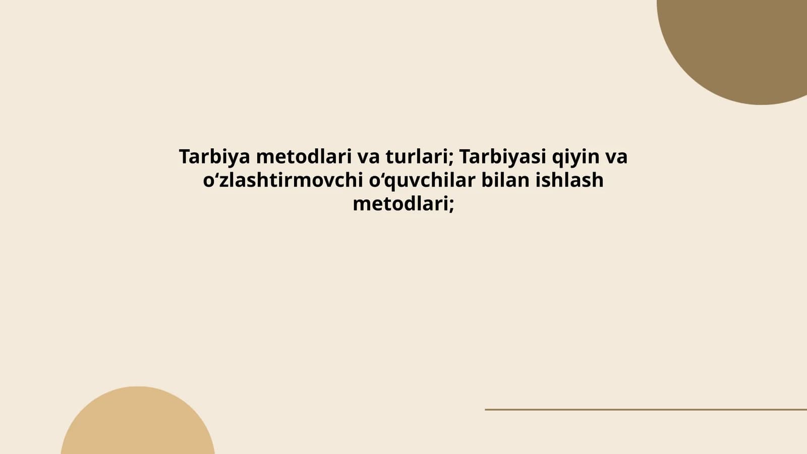 Tarbiya metodlari va turlari