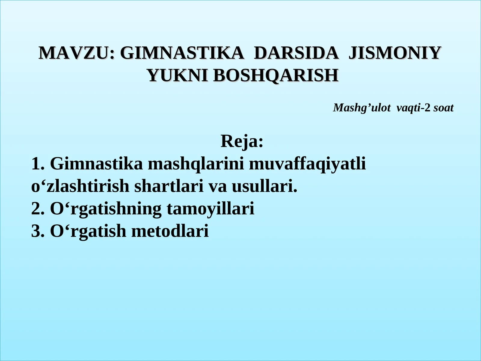 GIMNASTIKA DARSIDA JISMONIY YUKNI BOSHQARISH