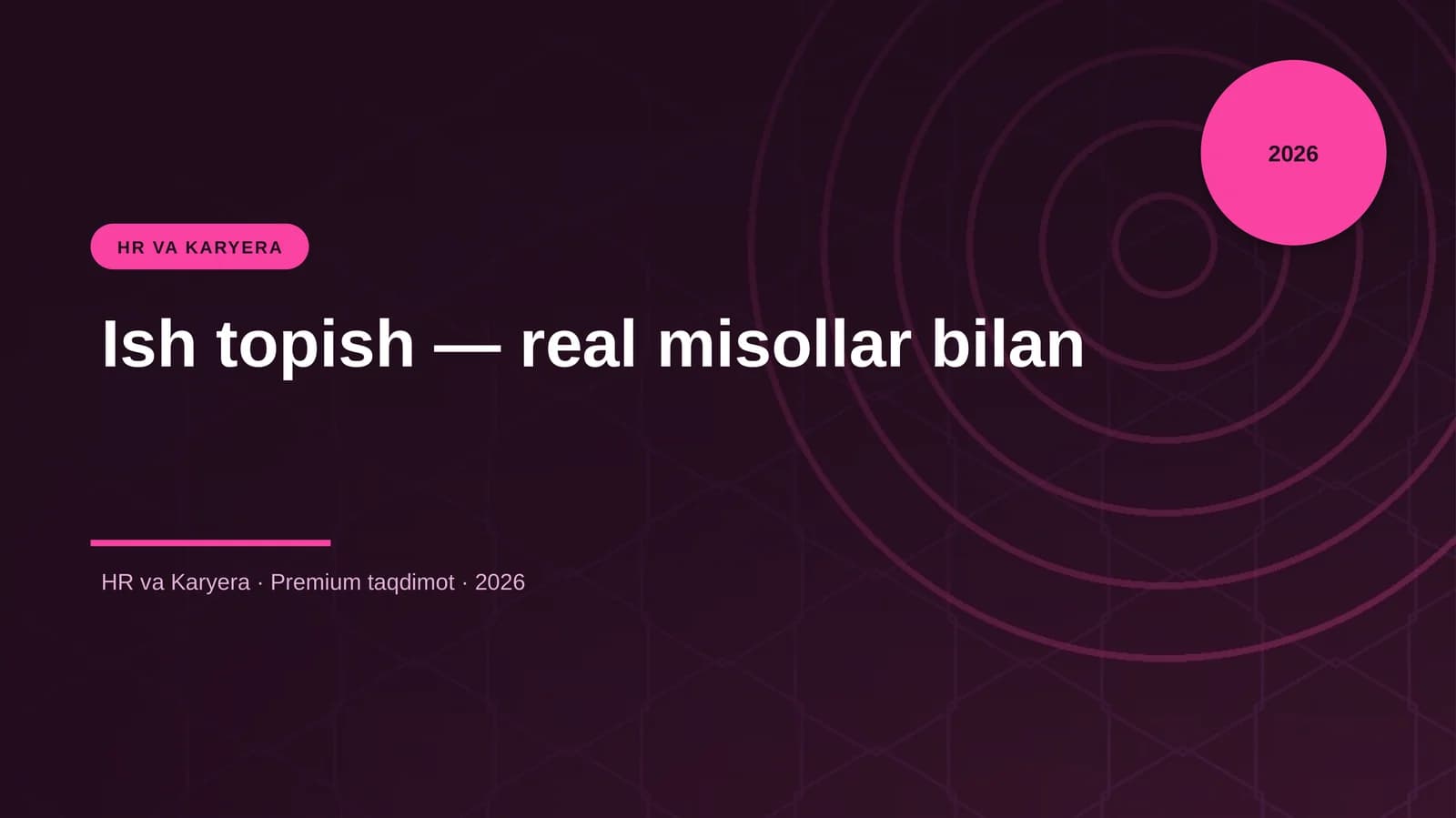 Ish topish - real misollar bilan