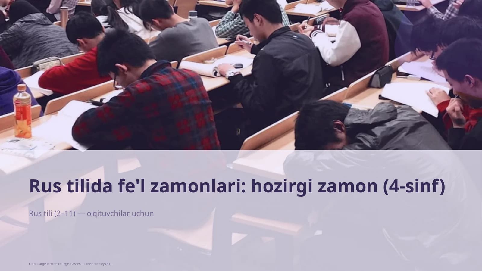 Rus tilida fe'l zamonlari: hozirgi zamon (4-sinf)