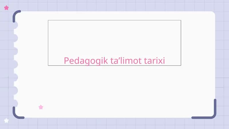 Pedagogik taʼlimot tarixi