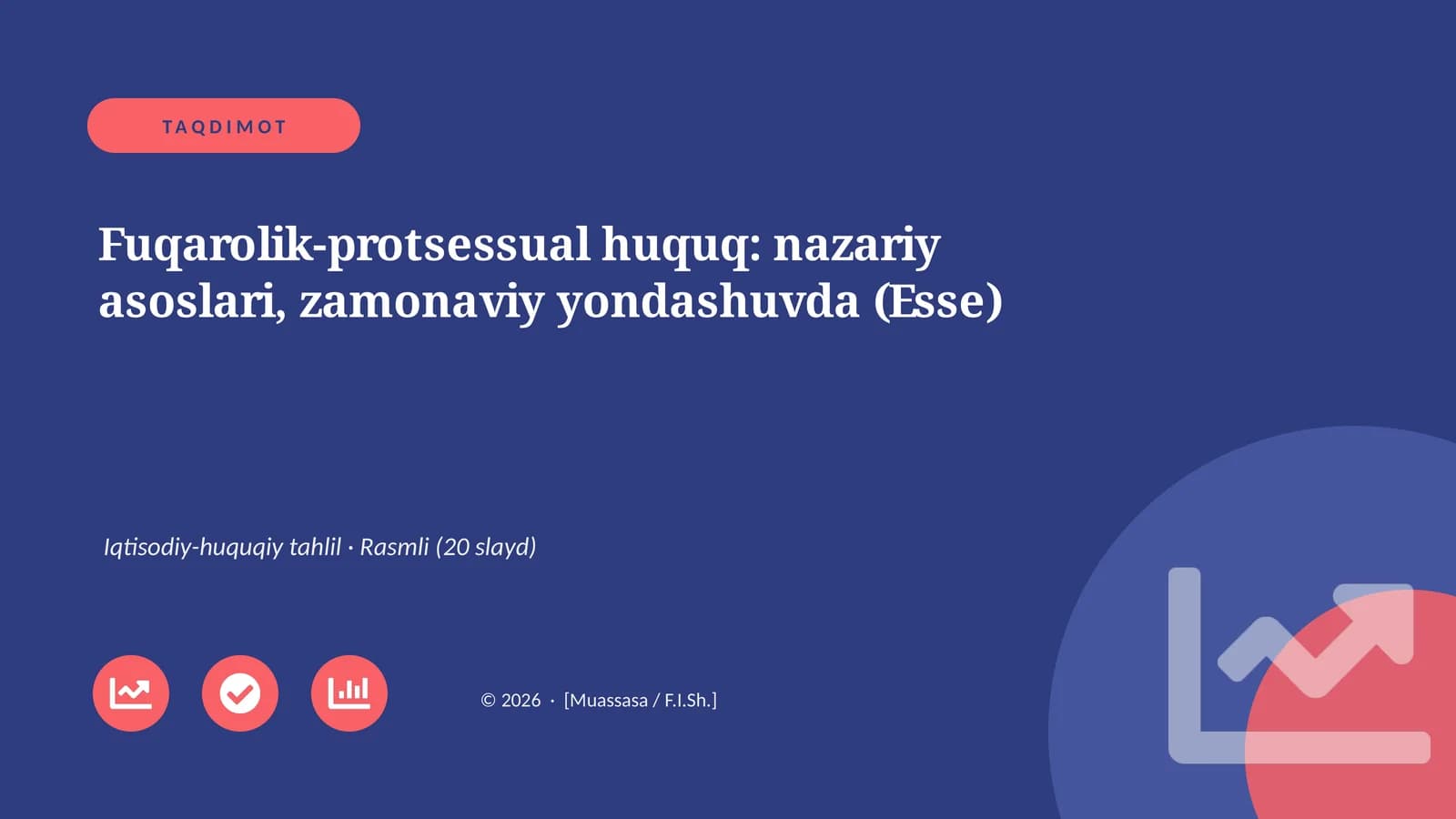 Fuqarolik-protsessual huquq: nazariy asoslari, zamonaviy yondashuvda (Esse)
