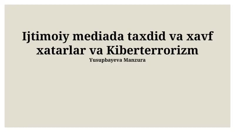 Ijtimoiy mediada taxdid va xavf xatarlar va Kiberterrorizm