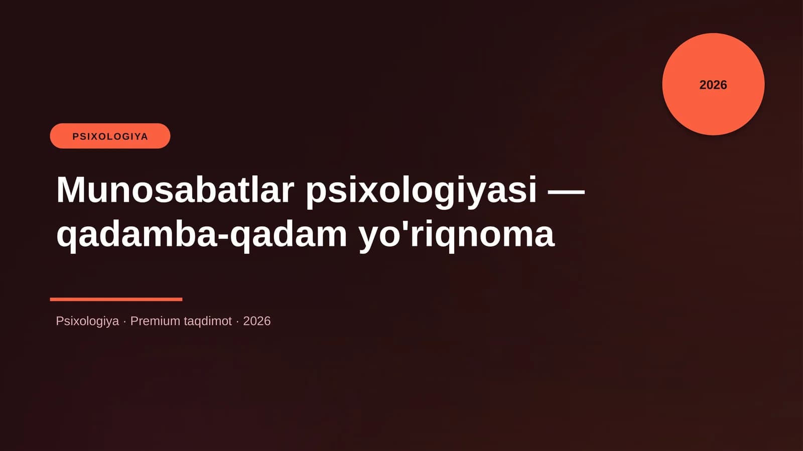 Munosabatlar psixologiyasi — qadamba-qadam yo'riqnoma